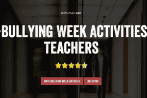 Anti-Bullying Week Activities and Lesson Plans for Teachers - Ditch