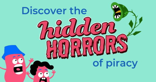 Discover the hidden horrors of piracy image