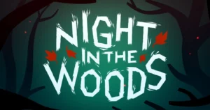 The logo for the Night in the Woods video game with a forest background.