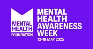 Text reads 'Mental Health Awareness Week, 12-18 May 2025'.
