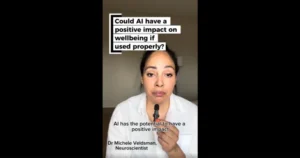 Could AI have a positive impact on wellbeing if used properly? - Michele Veldsman